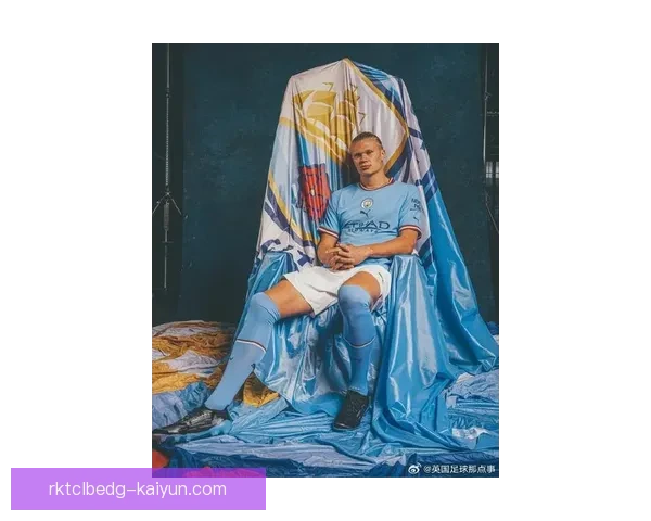 哈兰德在2023赛季展现卓越表现，助力球队迈向三冠王目标耀